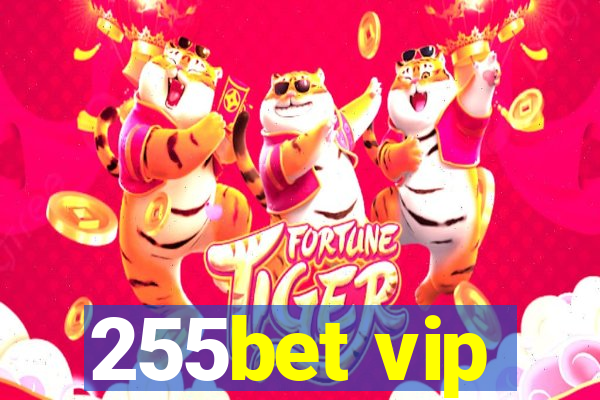 255bet vip